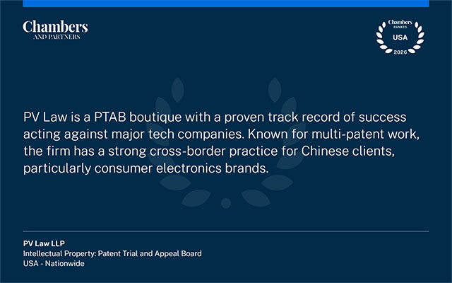 Chambers and Partners 2026 USA ranking badge for PV Law LLP, Intellectual Property: Patent Trial and Appeal Board.